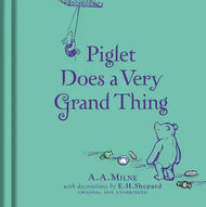 HarperCollins - Winnie-the-Pooh: Piglet Does a Very Grand Thing