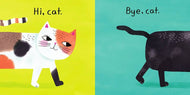 HarperCollins - Hi, Cat. Bye, Cat. board book: Jade Orlando